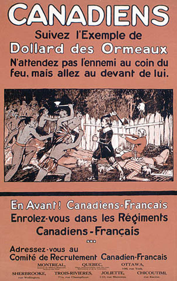 Canadians, follow Dollard des Ormeaux's example. Recruitment campaign, 1917